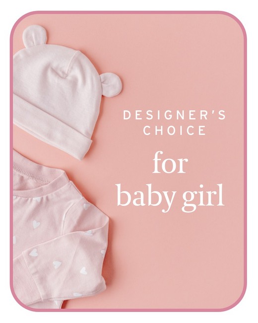 Designer's Choice Baby Girl from Baker Florist in Dover, OH