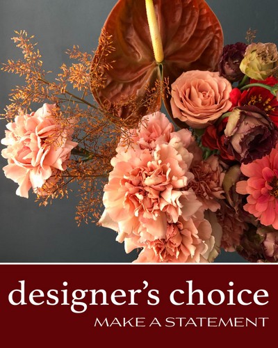 Designer's Choice - Make a Statement from Baker Florist in Dover, OH