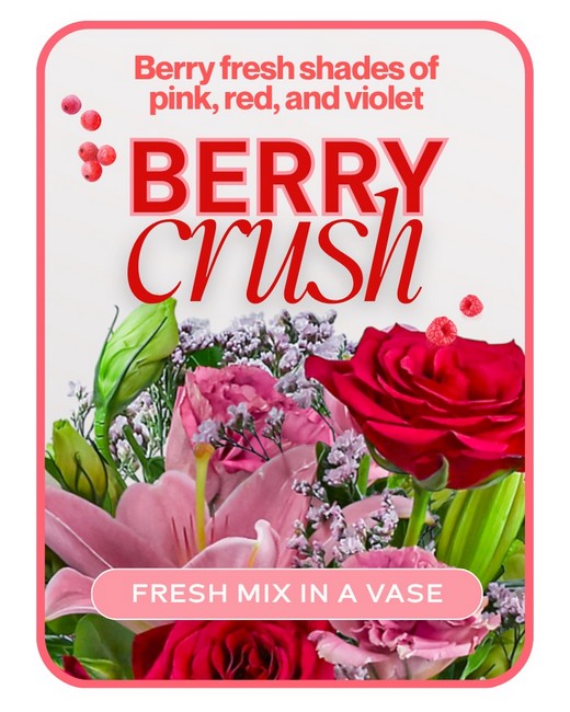Berry Crush - Designer's Choice from Baker Florist in Dover, OH